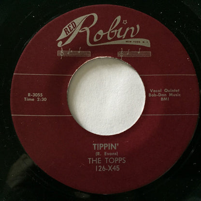 The Topps : What Do You Do (To Make Me Love You So) / Tippin' (7", Unofficial)