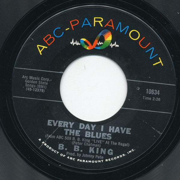 B.B. King : Every Day I Have The Blues / It's My Own Fault (7", Single, Styrene)
