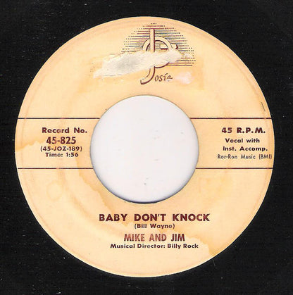 Mike And Jim : Baby Don't Knock (7")