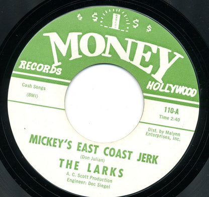 The Larks : Mickey's East Coast Jerk / Soul Jerk (7", Single, Styrene)