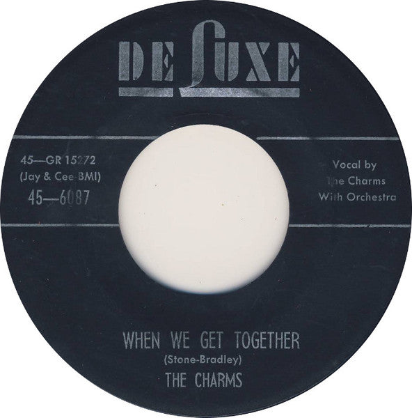 The Charms : When We Get Together / Let The Happenings Happen (7")