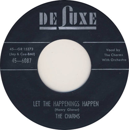 The Charms : When We Get Together / Let The Happenings Happen (7")