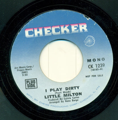 Little Milton : I Play Dirty / Nothing Beats A Failure (7", Single, Mono, Promo, Styrene)
