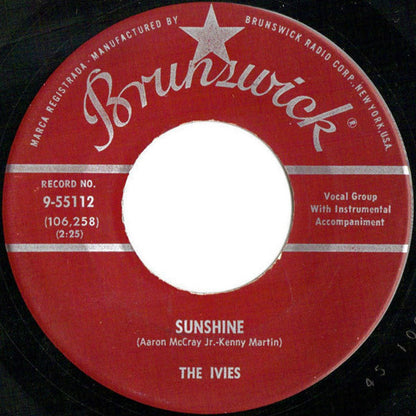 The Ivies : Sunshine / Come On (7", Single)