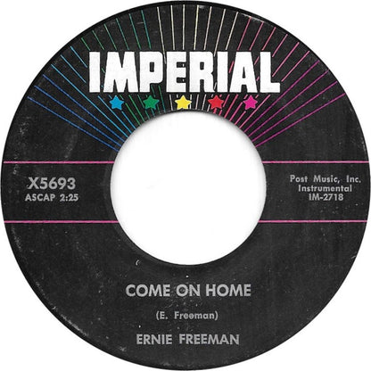 Ernie Freeman : Come On Home (7")