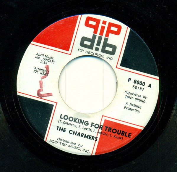 The Charmers (10) : Looking For Trouble (7", Single)