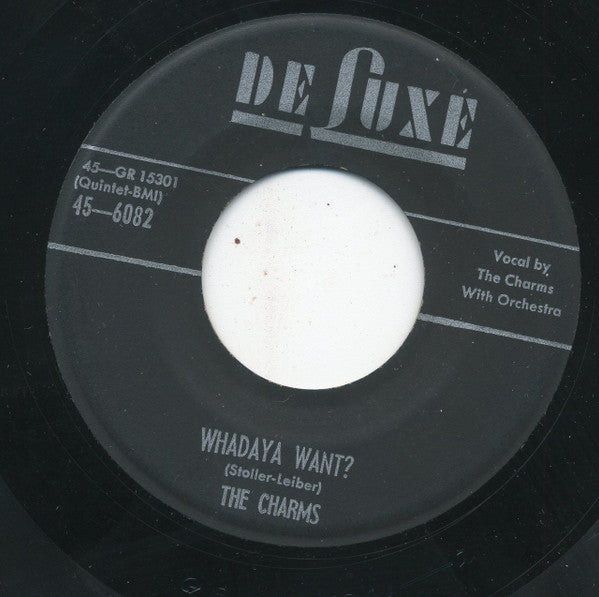 The Charms : Crazy, Crazy Love / Whadaya Want? (7", Single)