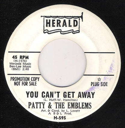 Patty & The Emblems : You Can't Get Away / And We Danced (7", Promo)