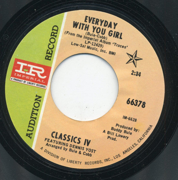 The Classics IV Featuring Dennis Yost : Everyday With You Girl (7", Single, Promo, Styrene)
