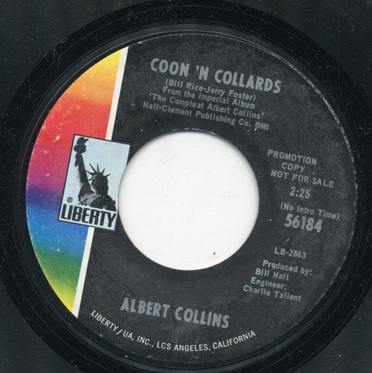 Albert Collins : Coon 'N Collards / Do What You Want To Do (7", Promo, Styrene)