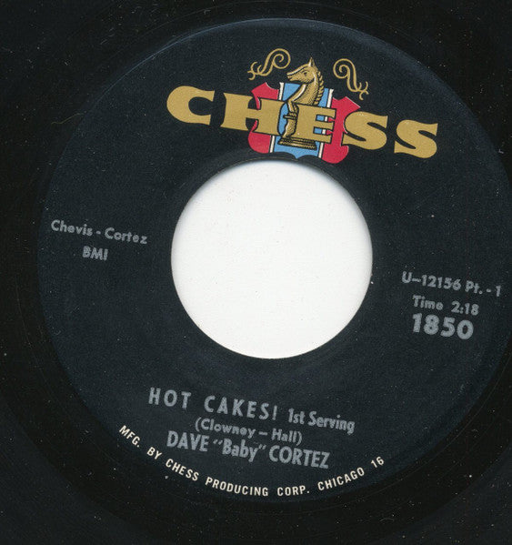 Dave "Baby" Cortez : Hot Cakes! (7", Single)