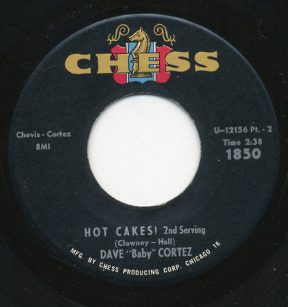 Dave "Baby" Cortez : Hot Cakes! (7", Single)
