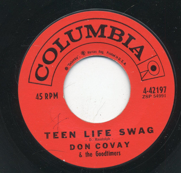 Don Covay & The Goodtimers : (Where Are You) Now That I Need You / Teen Life Swag (7", Single, Styrene)
