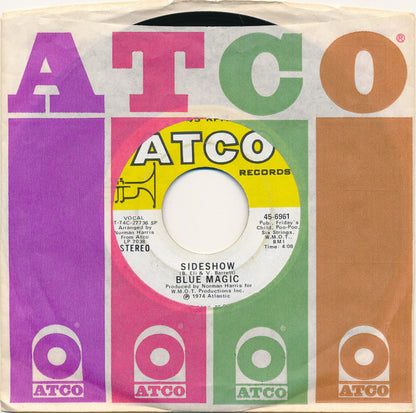 Blue Magic : Sideshow / Just Don't Want To Be Lonely (7", Single, Spe)