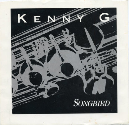 Kenny G (2) : Songbird (7", Promo)