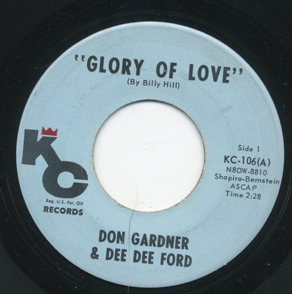 Don Gardner & Dee Dee Ford : Glory Of Love / Deed I Do (7", Single)