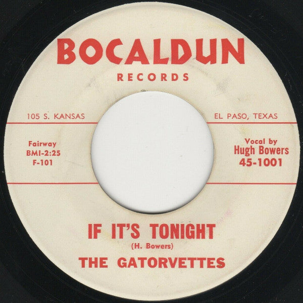The Gatorvettes : If It's Tonight / Midnight (7", Single)