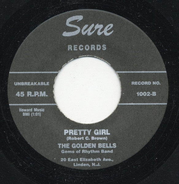 The Golden Bells : Bells Are Ringing /  Pretty Girl  (7", Single, RE, Unofficial)