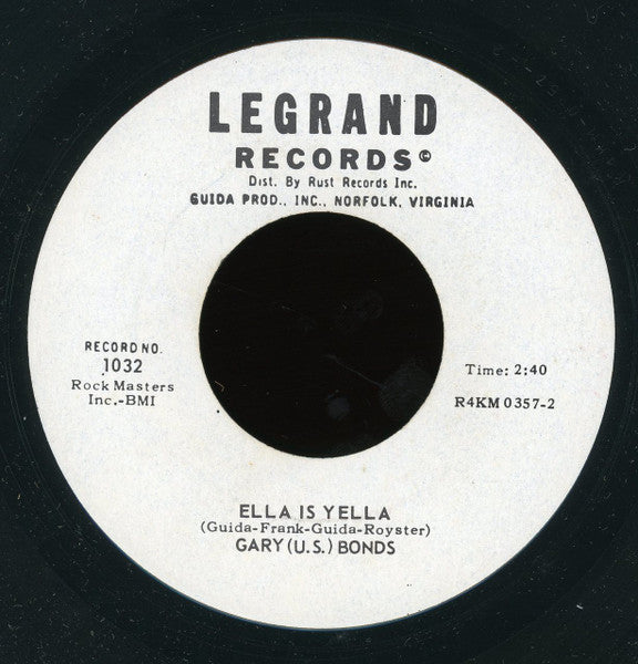 Gary U.S. Bonds : Ella Is Yella / The Music Goes Round And Round (7")