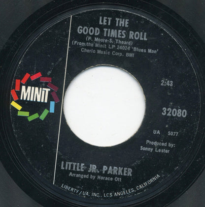 Little Junior Parker : Let The Good Times Roll / Worried Life Blues (7", Single, Styrene)