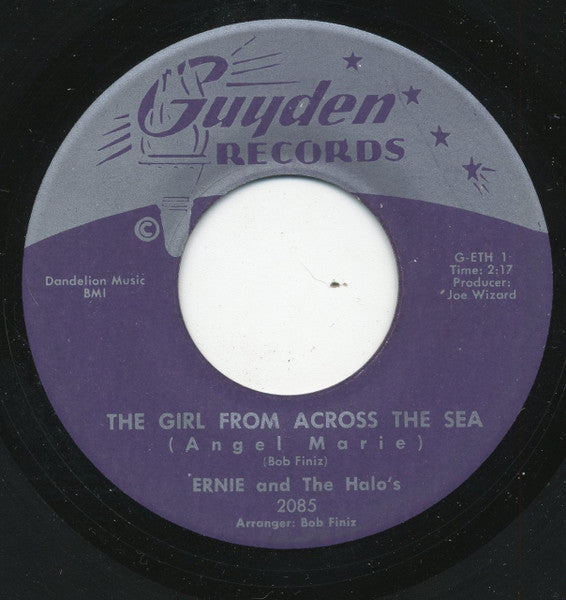Ernie And The Halo's : The Girl From Across The Sea (Angel Marie) (7", Single, Unofficial)