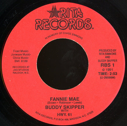 Buddy Skipper (2) With Highway 61 : Fannie Mae (7")