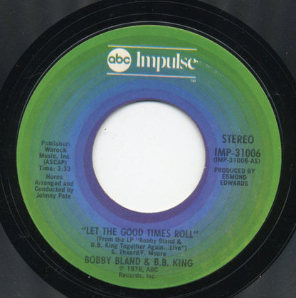 Bobby Bland & B.B. King : Let The Good Times Roll / Strange Things (7", Single, Styrene)