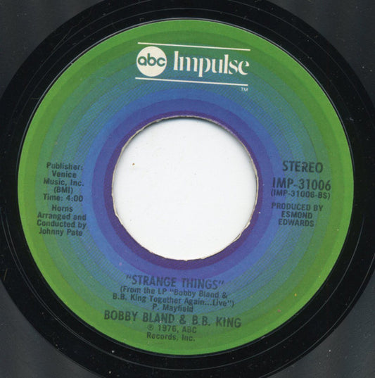Bobby Bland & B.B. King : Let The Good Times Roll / Strange Things (7", Single, Styrene)