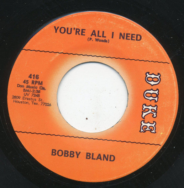 Bobby Bland : You're All I Need / Deep In My Soul (7", Single)