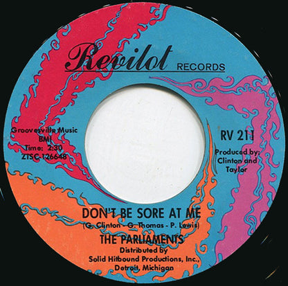 The Parliaments : All Your Goodies Are Gone (The Loser's Seat) / Don't Be Sore At Me (7", Single, Styrene, Ter)