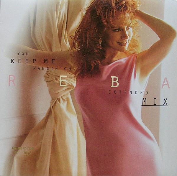Reba McEntire : You Keep Me Hangin' On (Extended Mix) (12", Ltd, Num, Col)