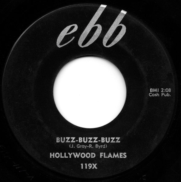 The Hollywood Flames : Buzz-Buzz-Buzz (7", Single, Alc)