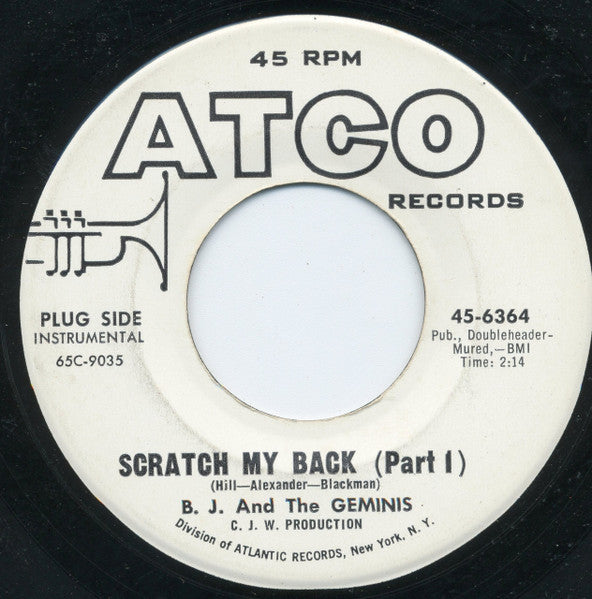 B. J. And The Geminis : Scratch My Back (7", Single, Promo)