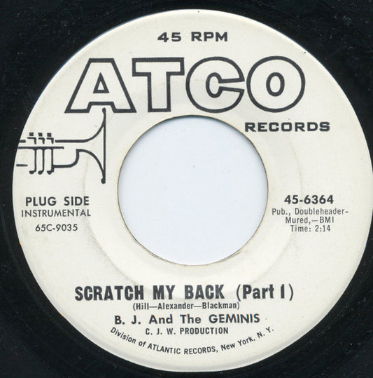 B. J. And The Geminis : Scratch My Back (7", Single, Promo)