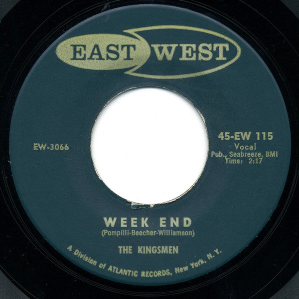 The Kingsmen (2) : Better Believe It / Week End (7", Single, Styrene)