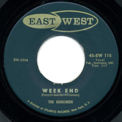The Kingsmen (2) : Better Believe It / Week End (7", Single, Styrene)