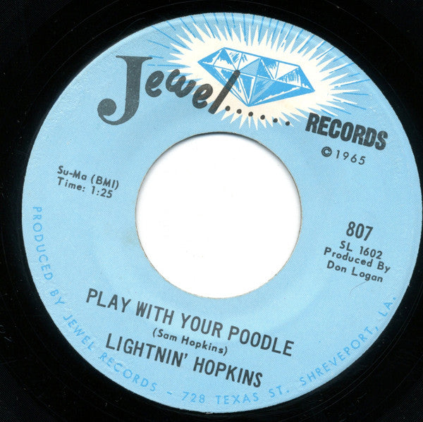 Lightnin' Hopkins : Play With Your Poodle (7", Single)