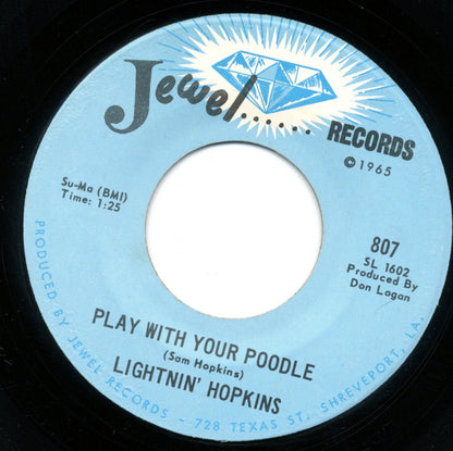 Lightnin' Hopkins : Play With Your Poodle (7", Single)
