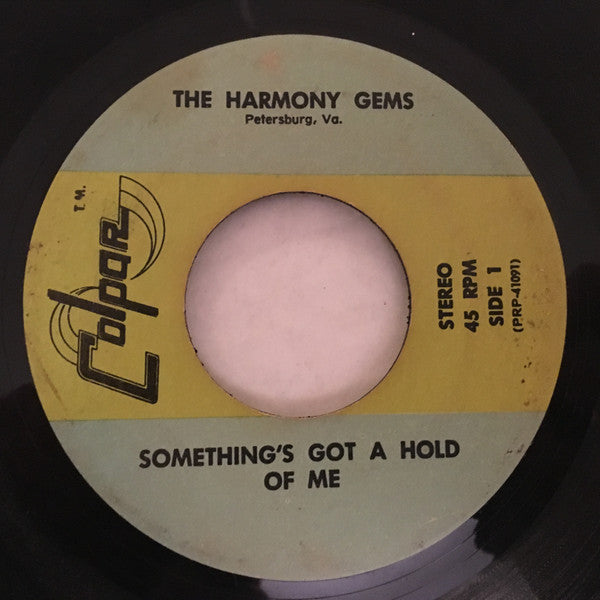The Harmony Gems : Something's Got A Hold Of Me / Traveling Shoes (7")