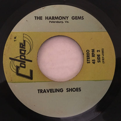 The Harmony Gems : Something's Got A Hold Of Me / Traveling Shoes (7")