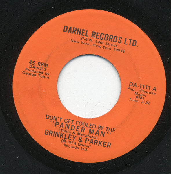 Brinkley & Parker : Don't Get Fooled By The Pander Man (7")