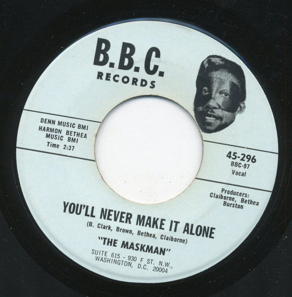 The Maskman : You'll Never Make It Alone / Over The Hill Gang (7", Single)
