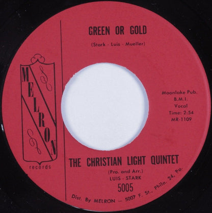 The Christian Light Quintette : Any How / Green Or Gold (7", Single)