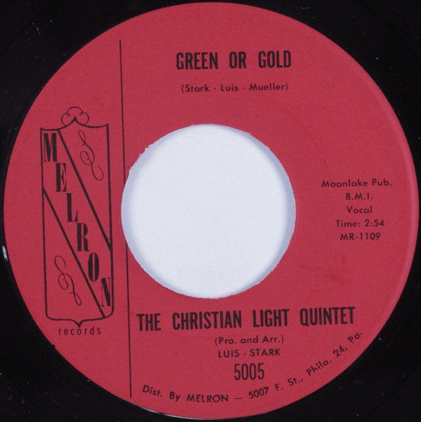 The Christian Light Quintette : Any How / Green Or Gold (7", Single)