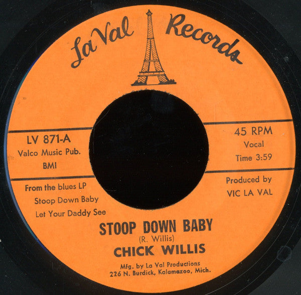 Chick Willis : Stoop Down Baby / It Ain't Right (7", Single)