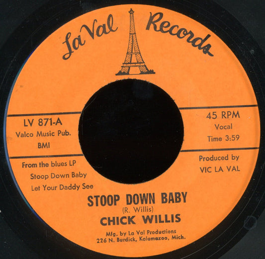 Chick Willis : Stoop Down Baby / It Ain't Right (7", Single)
