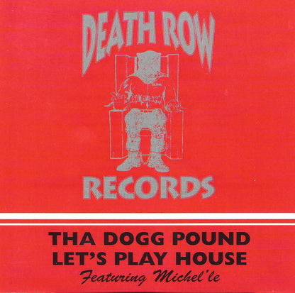 Tha Dogg Pound Featuring Michel'le : Let's Play House (CD, Single)