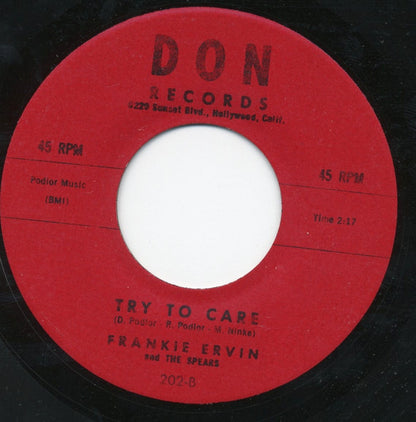 Frankie Ervin And The Spears (3) : Why Did It End / Try To Care (7", Unofficial)