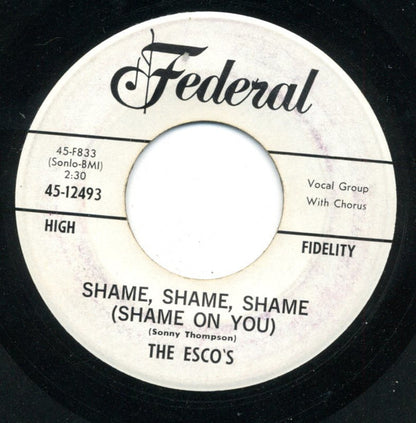 The Escos : Shame, Shame, Shame (Shame On You) / That's Life (7", Single)