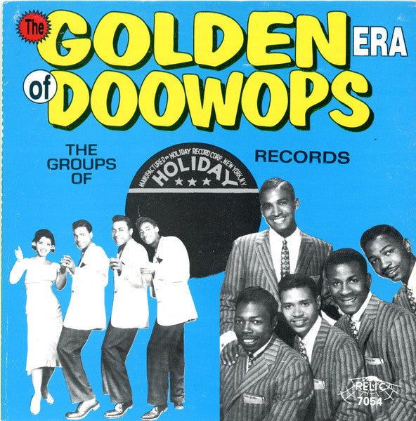 Various : The Golden Era Of Doowops: The Groups Of Holiday Records (CD, Comp)